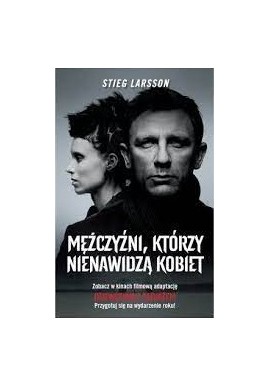 Mężczyźni, którzy nienawidzą kobiet Stieg Larsson