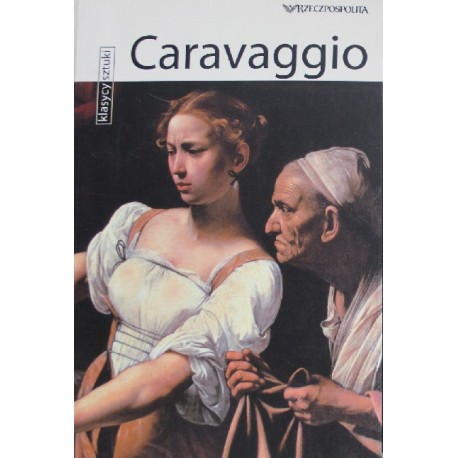 Caravaggio Rosa Giorgi i in. Seria Klasycy Sztuki