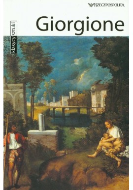 Giorgione Alessandra Fregolent i in. Seria Klasycy Sztuki