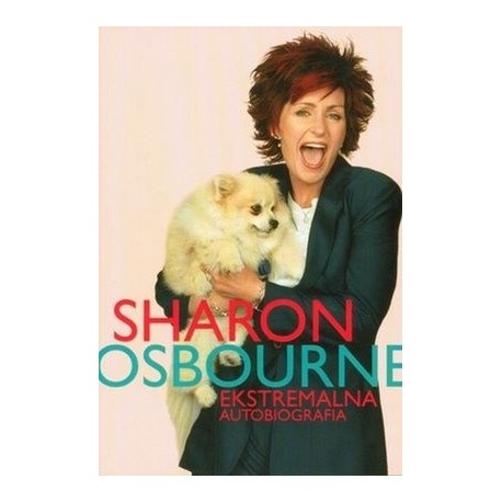 Ekstremalna autobiografia Sharon Osbourne