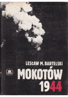 Mokotów 1944 Lesław M. Bartelski