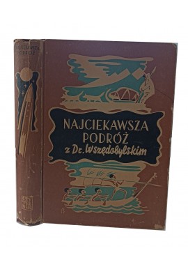 Najciekawsza podróż z dr. Wszędobylskim Dr Wszędobylski 1947r.