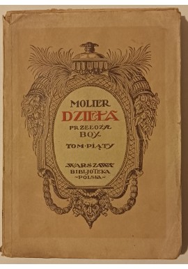 Dzieła Tom Piąty Molier 1922r.