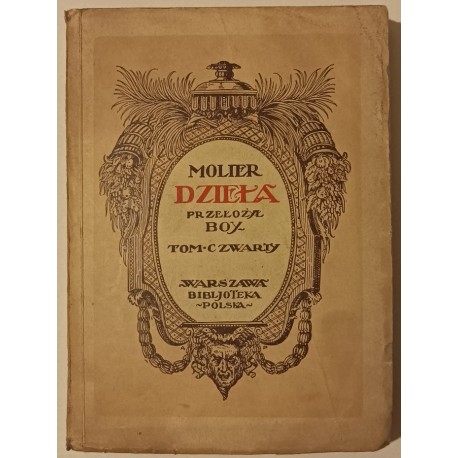 Dzieła Tom Czwarty Molier 1922r.
