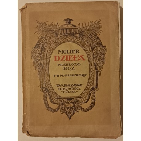 Dzieła Tom Pierwszy Molier 1922r.