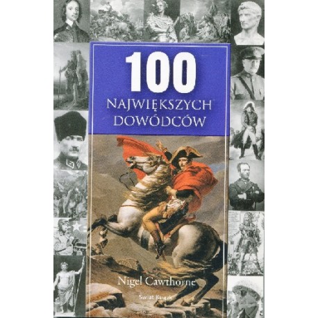 100 największych dowódców Nigel Cawthorne