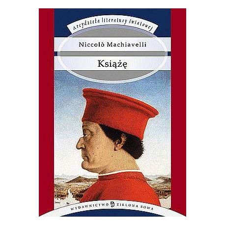 Książę Niccolo Machiavelli Seria Arcydzieła literatury światowej