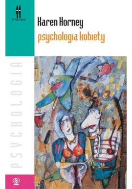 Psychologia kobiety Karen Horney