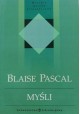 Myśli Blaise Pascal Seria Wielkie dzieła filozoficzne