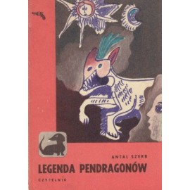 Legenda Pendragonów Antal Szerb