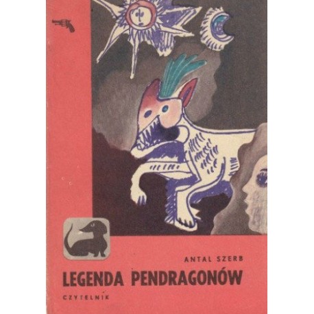 Legenda Pendragonów Antal Szerb