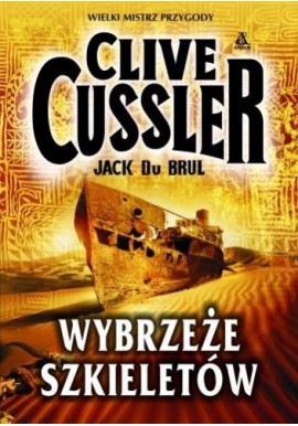 Wybrzeże szkieletów Clive Cussler, Jack Du Brul