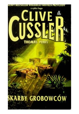 Skarby grobowców Clive Cussler, Thomas Perry