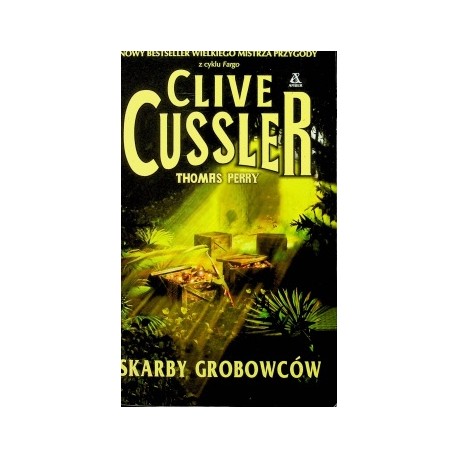 Skarby grobowców Clive Cussler, Thomas Perry