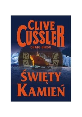 Święty Kamień Clive Cussler, Craig Dirgo