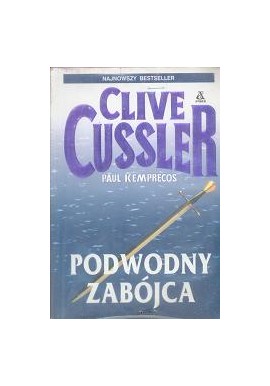 Podwodny zabójca Clive Cussler, Paul Kemprecos