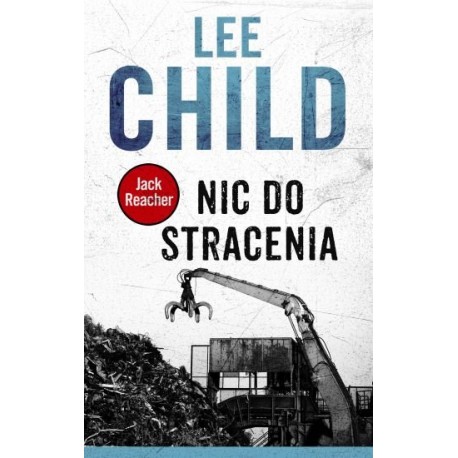 Nic do stracenia Lee Child