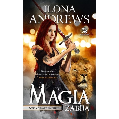 Magia zabija Ilona Andrews