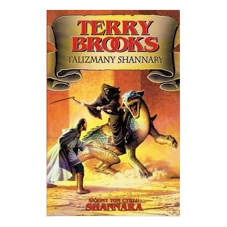 Talizmany Shannary Terry Brooks 7 tom cyklu Shannara