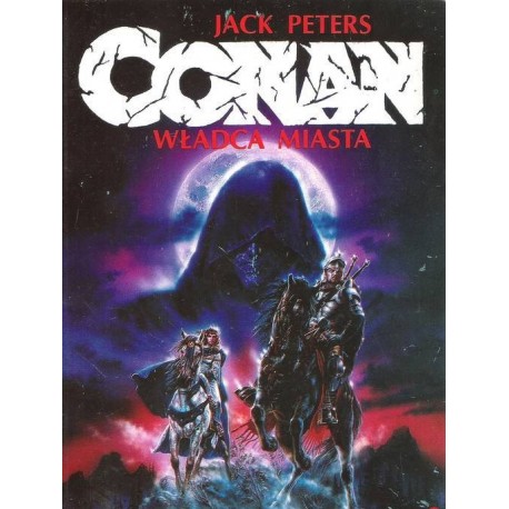 Conan Władca Miasta Jack Peters