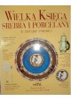 Wielka księga srebra i porcelany w zastawie stołowej Tim Forrest