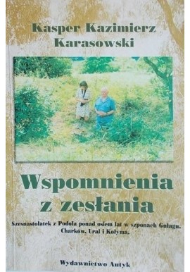 Wspomnienia z zesłania Kasper Kazimierz Karasowski