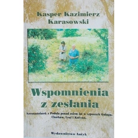 Wspomnienia z zesłania Kasper Kazimierz Karasowski