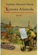 Kresowa Atlantyda. Historia i mitologia miast kresowych Tom VII Drohobycz, Majdan, Schodnica... Stanisław Sławomir Nicieja