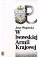 Jerzy Węgierski W lwowskiej Armii Krajowej