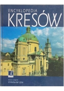 Encyklopedia Kresów Praca zbiorowa