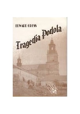 Tragedia Podola Edward Gross