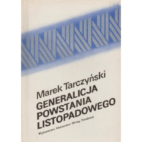 Generalicja Powstania Listopadowego Marek Tarczyński