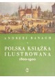 Polska książka ilustrowana 1800-1900 Andrzej Banach