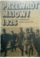 Przewrót Majowy 1926 w relacjach i dokumentach Eugeniusz Kozłowski (wybór)