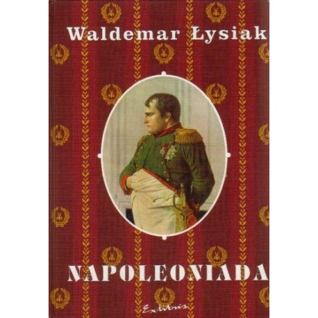 Napoleoniada Waldemar Łysiak