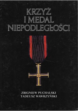 Krzyż i Medal Niepodległości Zbigniew Puchalski, Tadeusz Wawrzyński