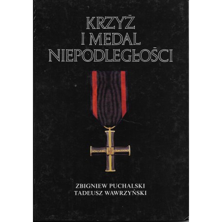 Krzyż i Medal Niepodległości Zbigniew Puchalski, Tadeusz Wawrzyński