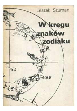 W kręgu znaków zodiaku Leszek Szuman