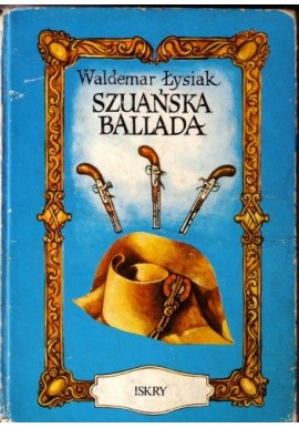 Szuańska ballada Waldemar Łysiak