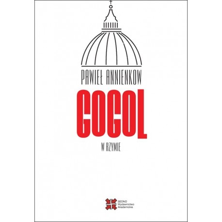 Gogol w Rzymie Pawieł Annienkow