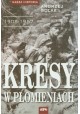 Kresy w płomieniach 1908-1957 Andrzej Solak Seria Nasza Historia