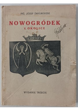 Nowogródek i okolice wyd. 1931r ŻMIGRODZKI Józef