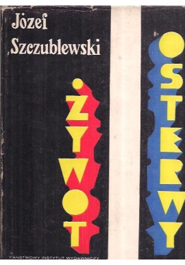 Żywot Osterwy Józef Szczublewski