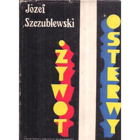 Żywot Osterwy Józef Szczublewski