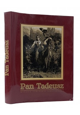Pan Tadeusz czyli Ostatni Zajazd na Litwie Adam Mickiewicz (ilu. M.E. Andriollego) (reprint z 1882r.)