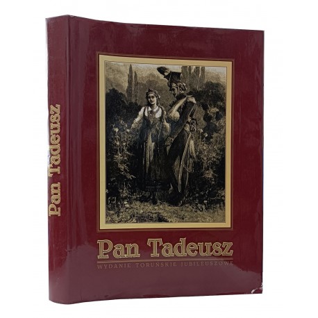 Pan Tadeusz czyli Ostatni Zajazd na Litwie Adam Mickiewicz (ilu. M.E. Andriollego) (reprint z 1882r.)