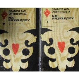 Na przełęczy (kpl - 2 tomy) Stanisław Witkiewicz
