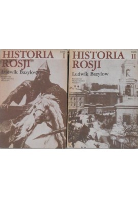 Historia Rosji (kpl - 2 tomy) Ludwik Bazylow