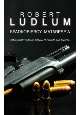 Spadkobiercy Matarese'a Robert Ludlum