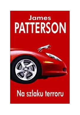 Na szlaku terroru James Patterson